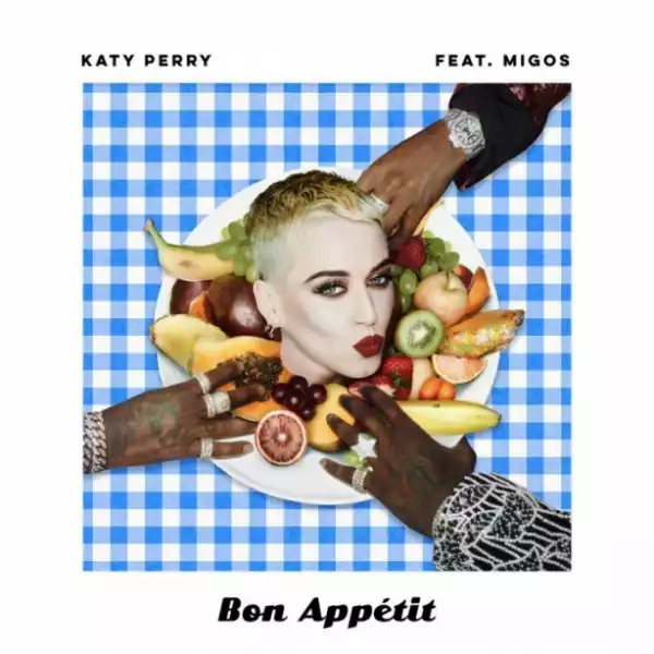 Instrumental: Katy Perry - Bon Appetit Ft Migos (Instrumental)